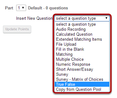 Select True False from drop-down menu.