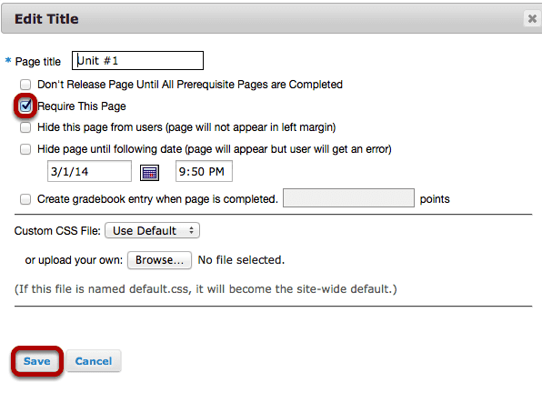 Check Require this page, then click Save.